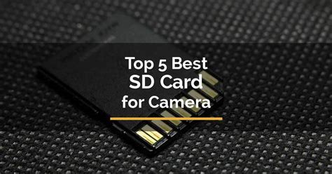 Top 5 Best SD Card for Camera