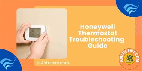 Honeywell Thermostat Troubleshooting Ultimate Guide - [All Issues Fixed ...