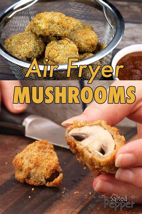 Air Fryer Fried Mushrooms - The Salted Pepper