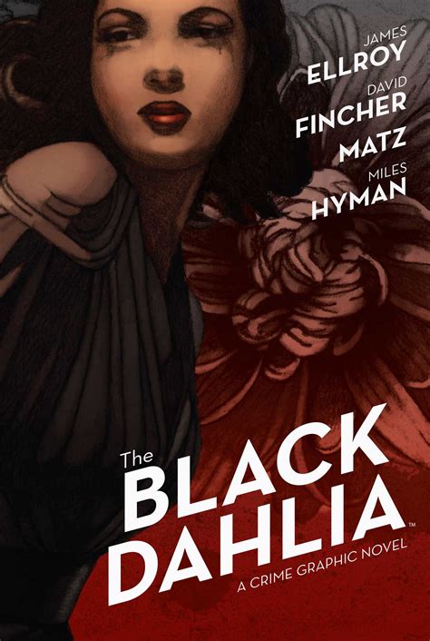 The Black Dahlia | Book by James Ellroy, David Fincher, Matz, Miles ...