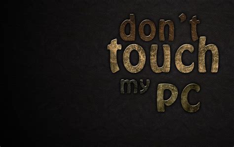 dont touch my pc wallpaper by precioush on DeviantArt | Trend | Laptop ...