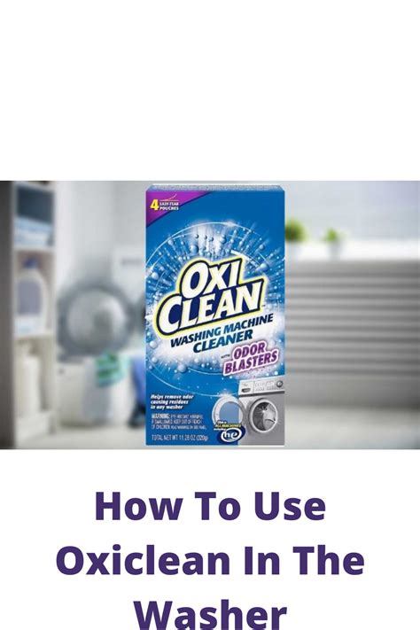 How To Use Oxiclean In The Washer in 2021 | Clean washing machine ...