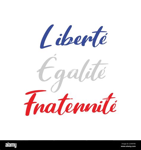 14th July. Freedom Equality Brotherhood quote in French. National Day of France. Bastille day ...