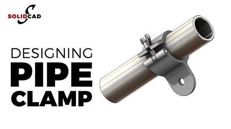 How to design a Pipe Clamp in SolidWorks | SolidWorks Tutorial ...