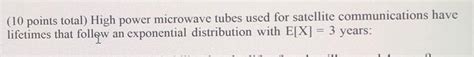 Solved (10 points total) High power microwave tubes used for | Chegg.com