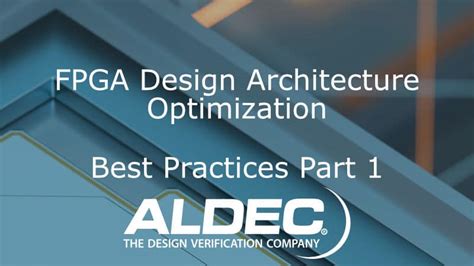 FPGA Design Architecture Optimization Aldec Webinar