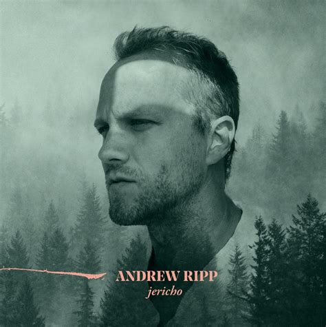 Louder Than The Music - Andrew Ripp Releases New Single 'Jericho'