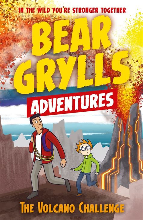 A Bear Grylls Adventure 7: The Volcano Challenge: Amazon.co.uk: Bear ...