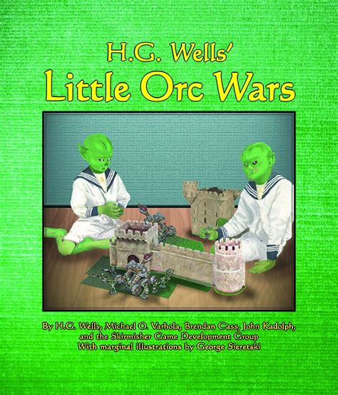 H.G. Wells' 'Little Wars' — Skirmisher Publishing LLC