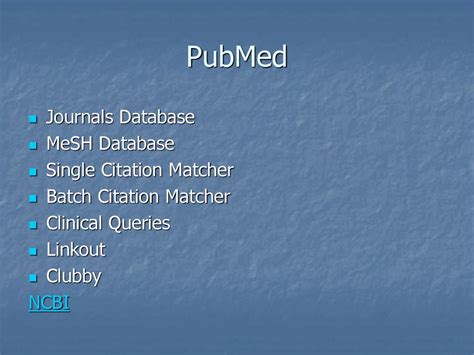 NCBI What is NCBI? PubMed OMIM Blast Entrez and more. - ppt download