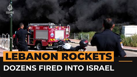 Israel says more than 30 rockets fired from southern Lebanon | Israel ...