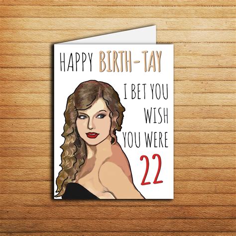 Taylor Swift Birthday Card Feeling 22 Happy Birth-Tay | Etsy