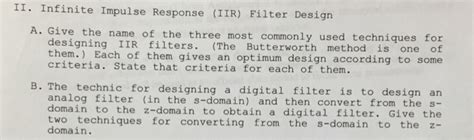 Solved Infinite Impulse Response (IIR) Filter Design A. Give | Chegg.com