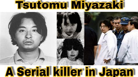 Tsutomu Miyazaki | A Serial killer in japan | Live world - YouTube