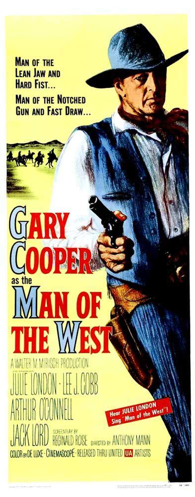 Man of the West (1958) - Gary Cooper - Directed by Anthony Mann - Insert Movie Poster. | Old ...