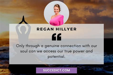 51+ Regan Hillyer Quotes And Sayings For Inspiration - Succedict