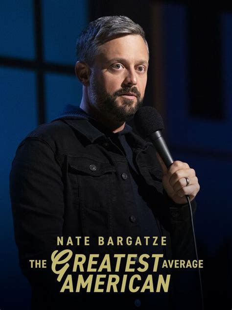 Nate Bargatze: The Greatest Average American - Dolby