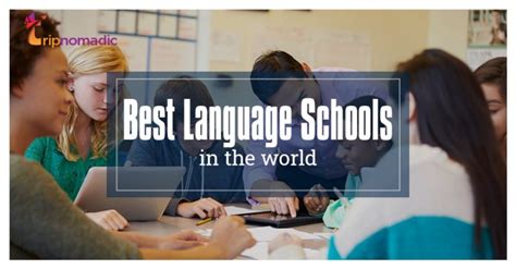 Top 10 best Language schools in the world - Tripnomadic