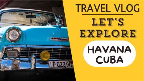 CUBA'S Old Havana (Habana Vieja), top sites - YouTube