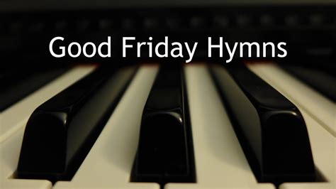 The Music Of Good Friday: A Look At Hymns And Choral Works - jawapan rot