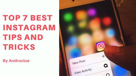 Top 7 Best Instagram Tips and Tricks that You Need to Know (2019) – Androclue