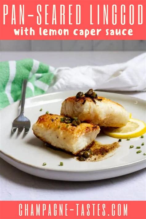 This decadent lingcod recipe features pan-seared fish cooked in butter and oil, and topped with ...