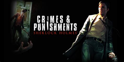 Sherlock Holmes: Crimes and Punishments | Nintendo Switch download software | Games | Nintendo