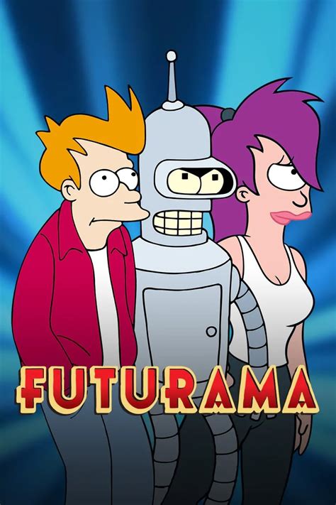 Futurama (TV Series 1999- ) - Posters — The Movie Database (TMDB)