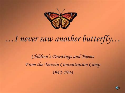 PPT - …I never saw another butterfly… PowerPoint Presentation, free download - ID:456445