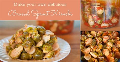 Brussel Sprout Kimchi | Fermentation Recipe