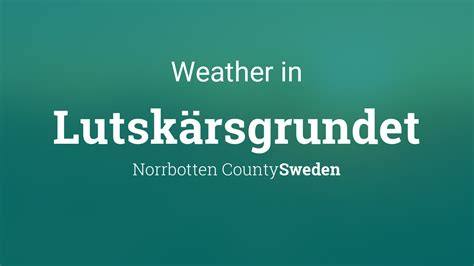 Weather for Lutskärsgrundet, Sweden