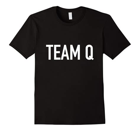 Amazon.com: Team Q Fan Club T Shirt #teamq: Clothing