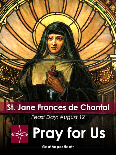 St. Jane Frances de Chantal — Catholic Apostolate Center Feast Days