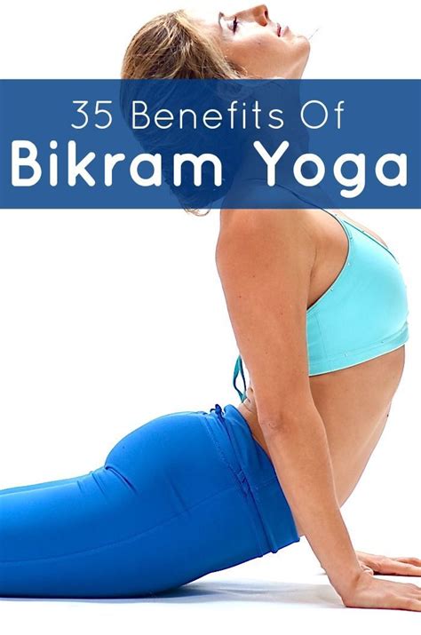 Benefits of Bikram Yoga | Bikram yoga benefits, Bikram yoga poses, Hot yoga