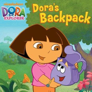 Dora's Backpack (Dora the Explorer) ebook by Nickelodeon Publishing ...