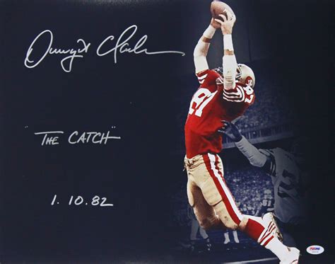 Dwight Clark Signed 49ers 16x20 Photo Inscribed "The Catch" & "1.10.82 ...