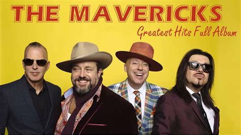 The Mavericks Greatest Hits Full Album- The Mavericks In Time live (complete) - YouTube