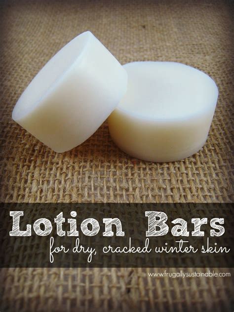 How to Make Herbal Lotion Bars to Treat Dry, Cracked Winter Skin ...