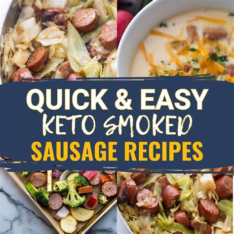 Keto Recipes with Smoked Sausage: Delicious Low-Carb Meals - Kasey Trenum