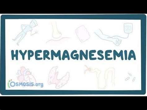 Hypermagnesemia - causes, symptoms, diagnosis, treatment, pathology : r ...