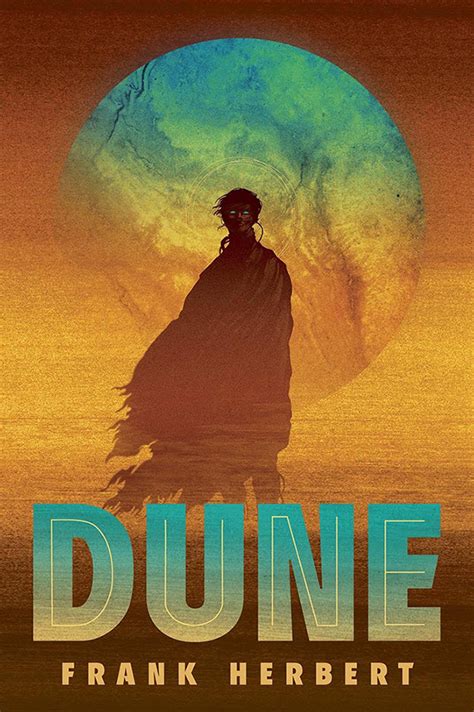 Dune (Dune, #1) by Frank Herbert | Goodreads