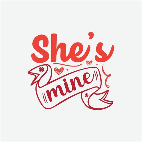 She's mine typography lettering for t shirt 16778601 Vector Art at Vecteezy