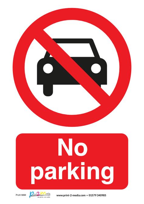 No Parking Safety Sign - Print 2 Media Ltd.