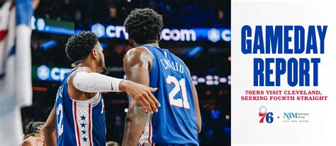 76ers Visit Cleveland, Seeking Fourth Straight | Gameday Report 22/82 ...