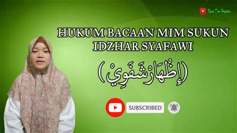 IDZHAR SYAFAWI DAN CONTOHNYA | BELAJAR TAJWID AL-QURAN - YouTube