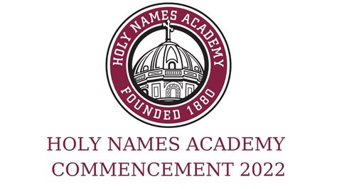 Holy Names Academy Commencement 2022 - YouTube