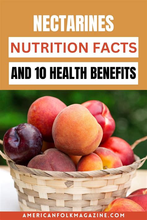 Nectarine Nutrition Facts and 10 Health Benefits