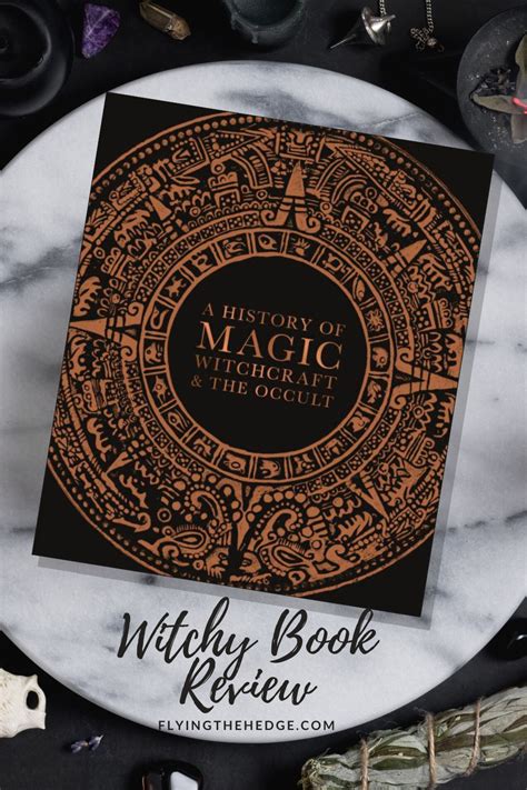 Flying the Hedge: Book Review: A History of Magic, Witchcraft, and the Occult by DK