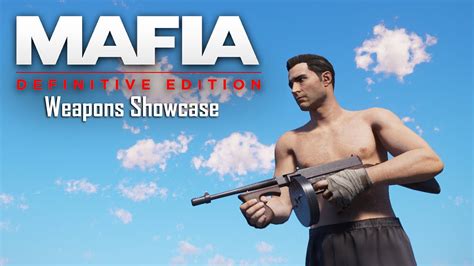 Mafia Definitive Edition - ALL Weapons Showcase - YouTube