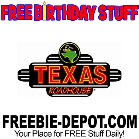 BIRTHDAY FREEBIE – Texas Roadhouse | Freebie Depot